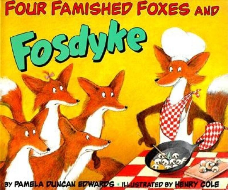 Four Famished Foxes and Fosdyke