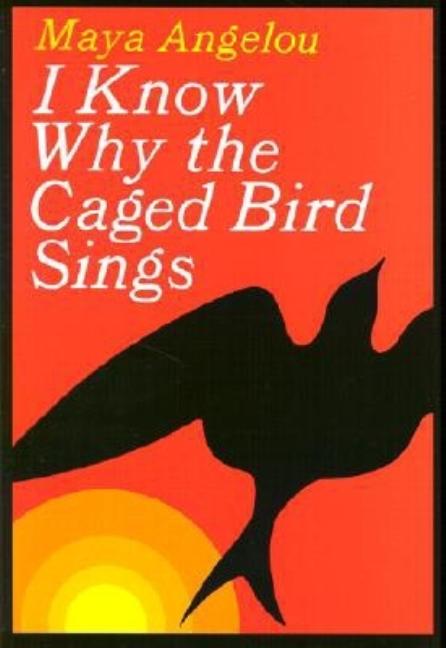 I Know Why the Caged Bird Sings