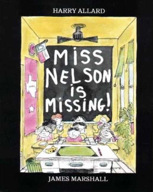 Miss Nelson is Missing!