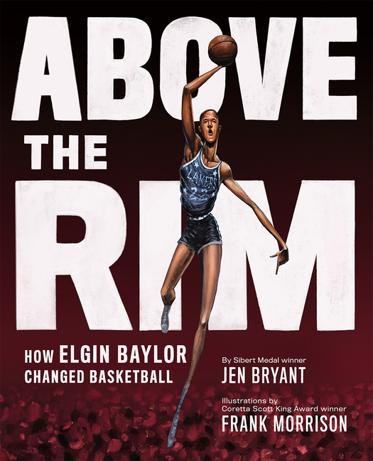 Above the Rim: How Elgin Baylor Changed Basketball