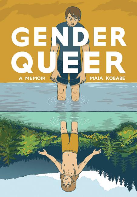 Gender Queer: A Memoir