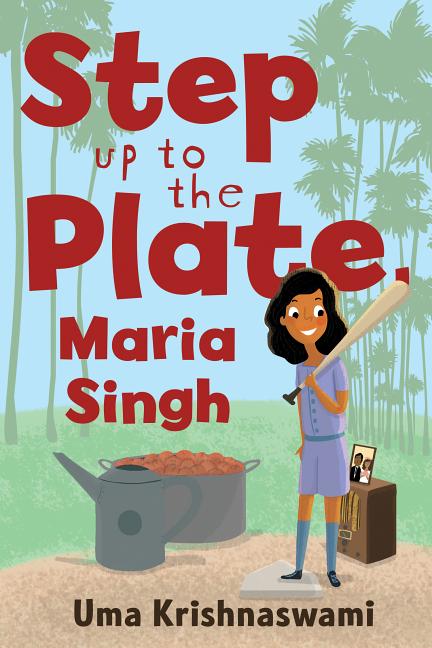 Step Up to the Plate, Maria Singh